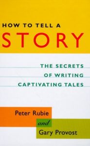 Cover of How to Tell a Story by Peter Rubie and Gary Provost