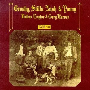 Deja Vu Crosby, Stills, Nash, & Young album cover